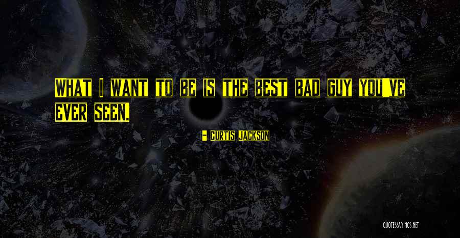 Best Guy Ever Quotes By Curtis Jackson Best Guy Ever Quotes By Curtis Jackson