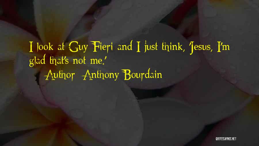 Best Guy Fieri Quotes By Anthony Bourdain