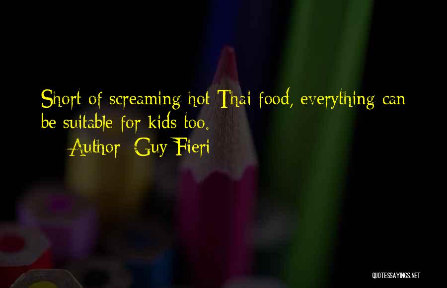 Best Guy Fieri Quotes By Guy Fieri