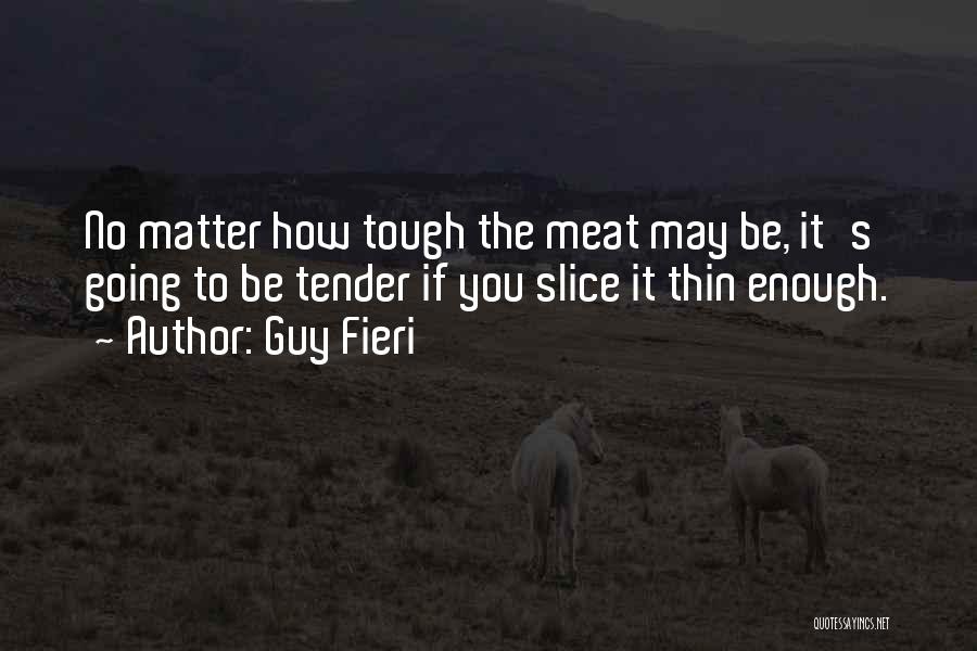 Best Guy Fieri Quotes By Guy Fieri