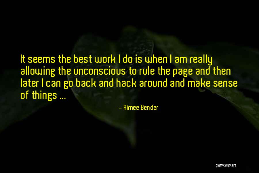 Best Hack Quotes By Aimee Bender