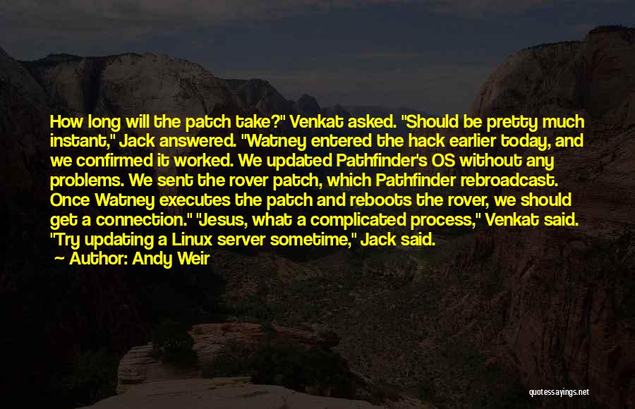 Best Hack Quotes By Andy Weir