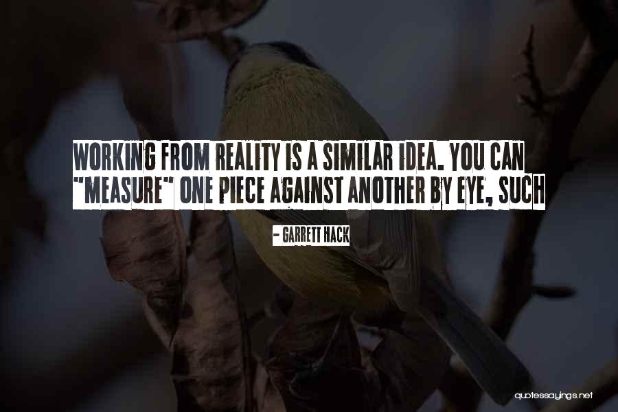 Best Hack Quotes By Garrett Hack Best Hack Quotes By Garrett Hack