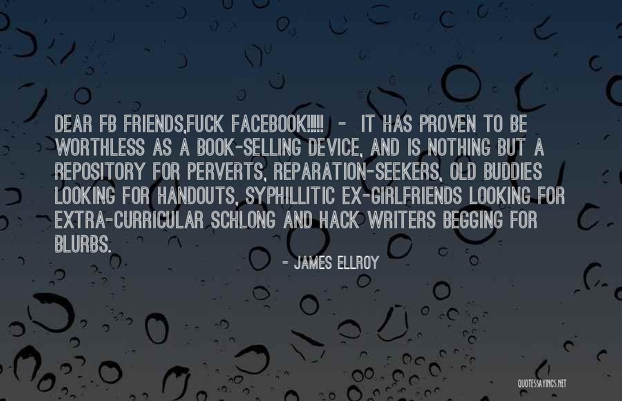 Best Hack Quotes By James Ellroy