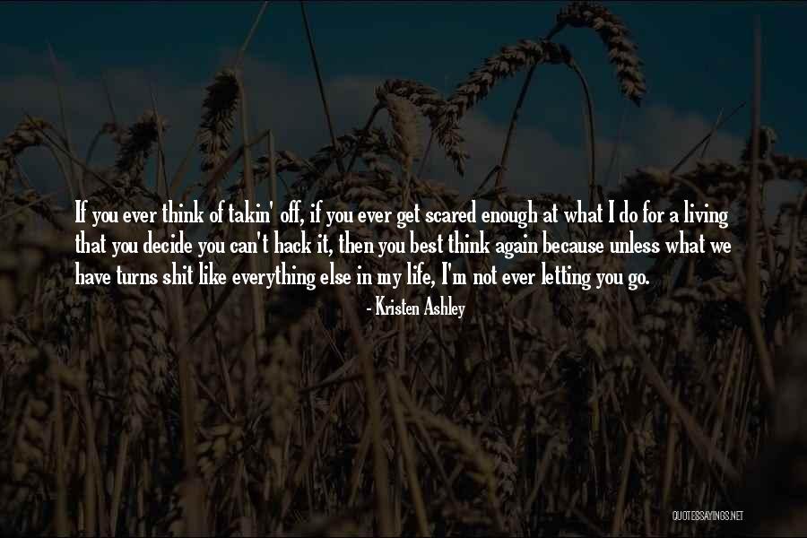 Best Hack Quotes By Kristen Ashley Best Hack Quotes By Kristen Ashley