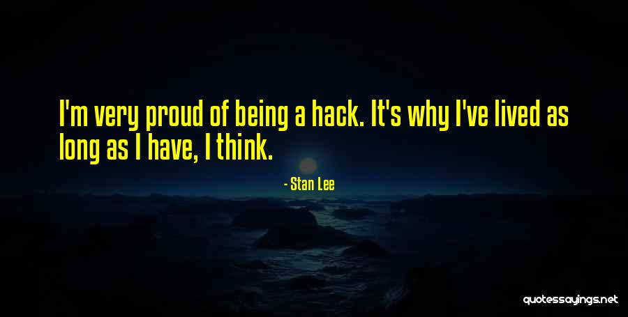 Best Hack Quotes By Stan Lee