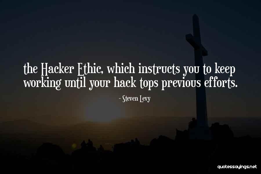 Best Hack Quotes By Steven Levy