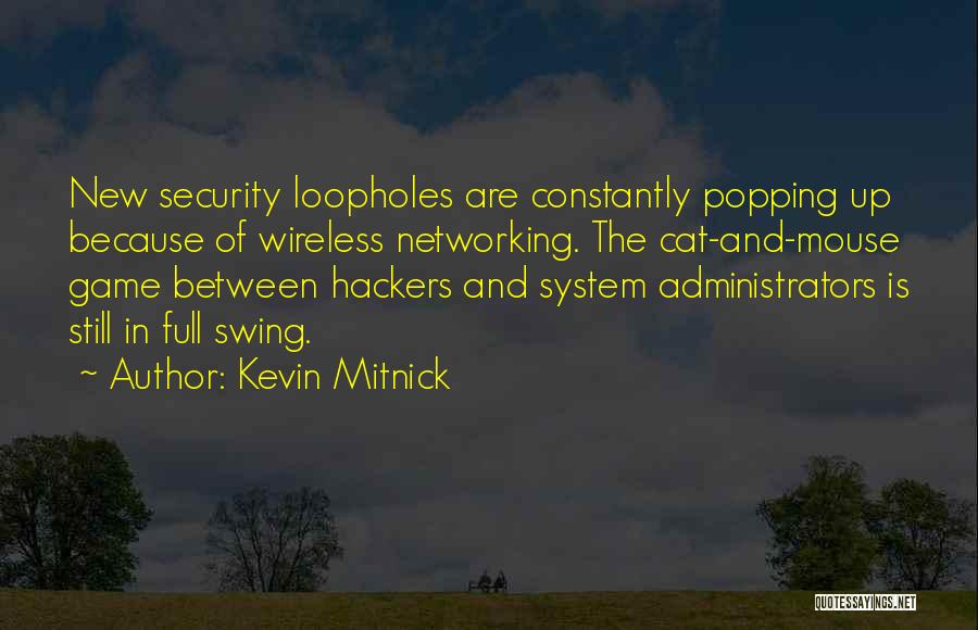 Best Hackers Quotes By Kevin Mitnick