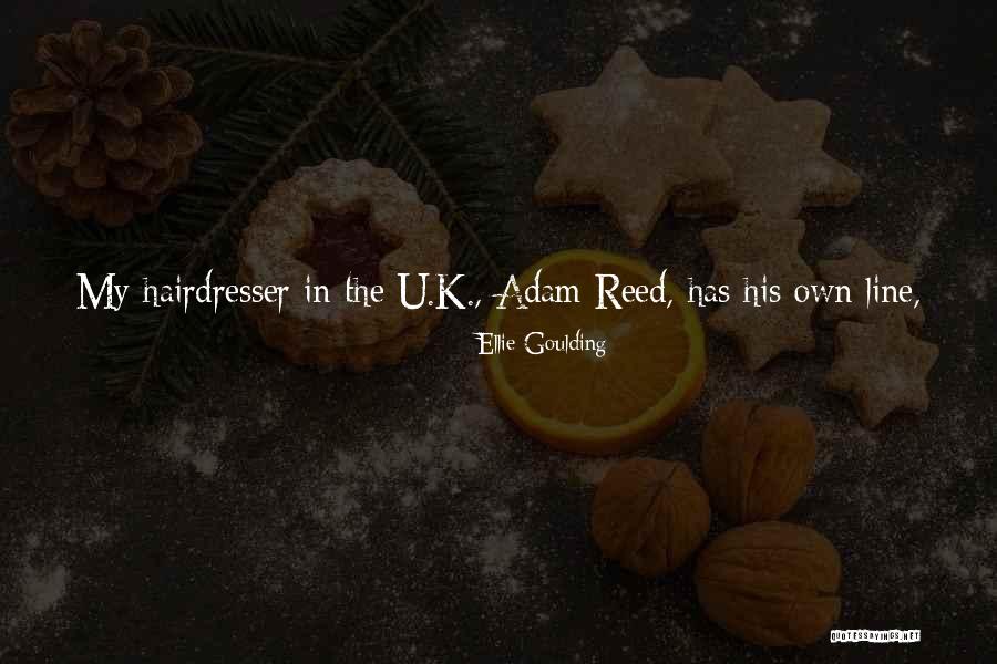 Best Hairdresser Ever Quotes By Ellie Goulding Best Hairdresser Ever Quotes By Ellie Goulding