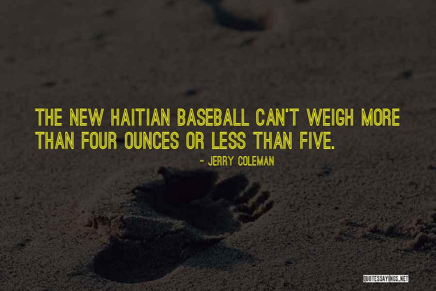 Best Haitian Quotes By Jerry Coleman