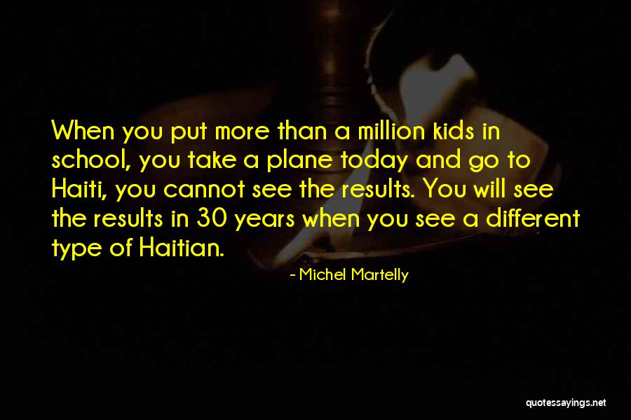 Best Haitian Quotes By Michel Martelly