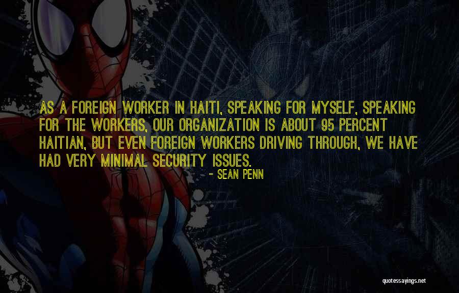 Best Haitian Quotes By Sean Penn