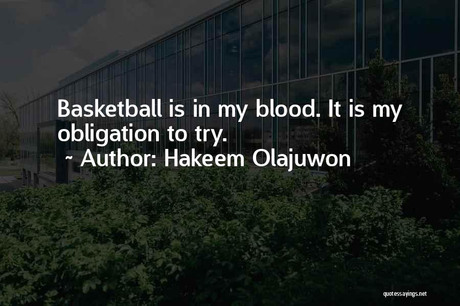 Best Hakeem Olajuwon Quotes By Hakeem Olajuwon