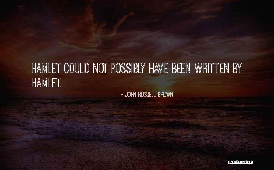 Best Hamlet Quotes By John Russell Brown Best Hamlet Quotes By John Russell Brown