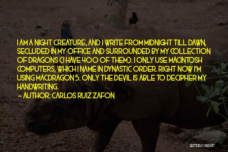 Best Handwriting Quotes By Carlos Ruiz Zafon