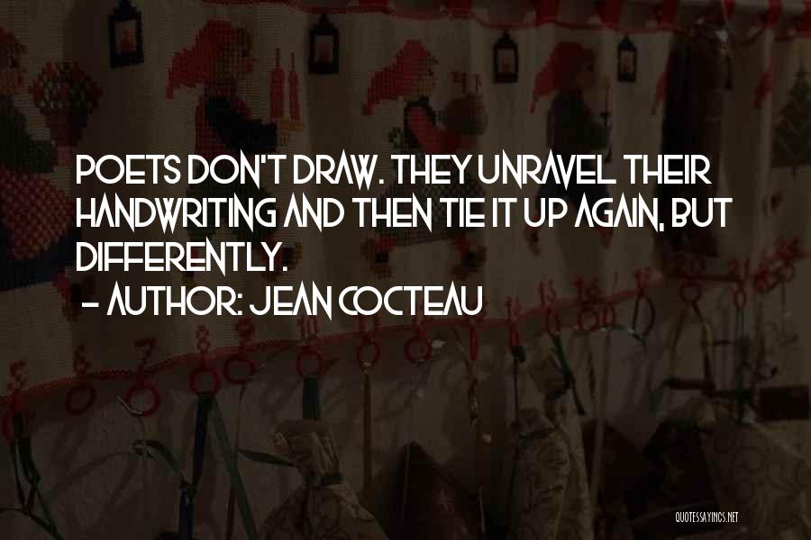 Best Handwriting Quotes By Jean Cocteau