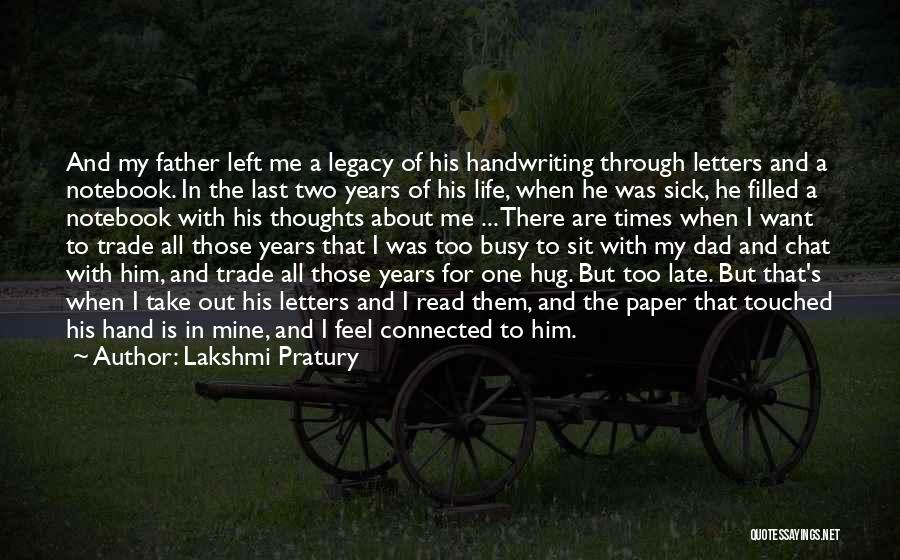 Best Handwriting Quotes By Lakshmi Pratury