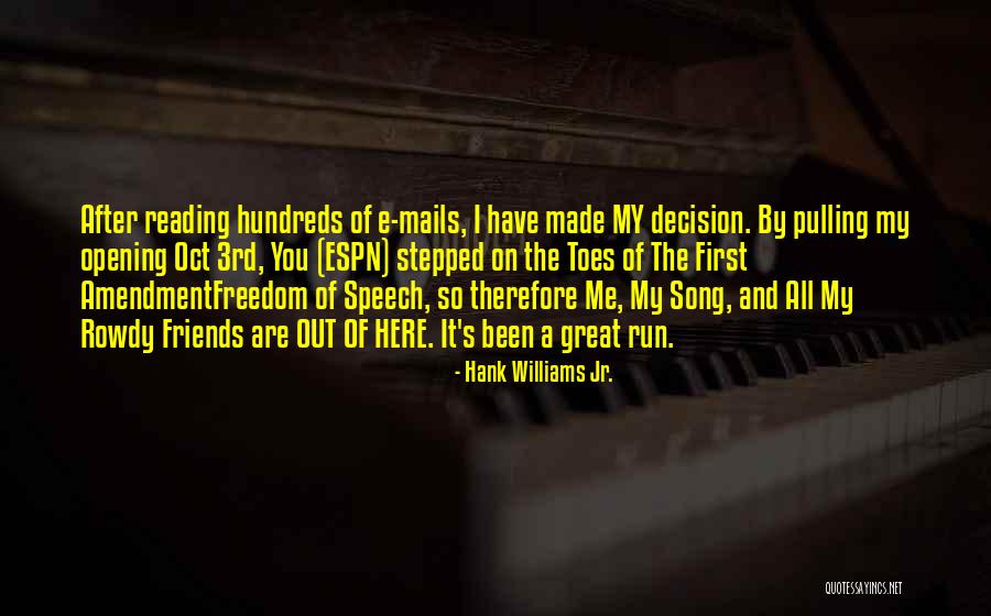 Best Hank Williams Jr Quotes By Hank Williams Jr. Best Hank Williams Jr Quotes By Hank Williams Jr.