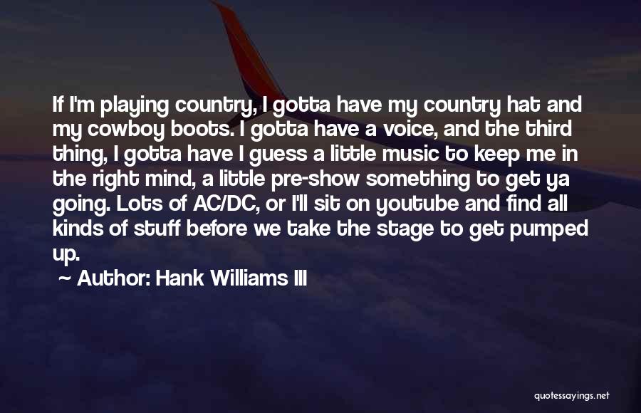 Best Hank Williams Quotes By Hank Williams III