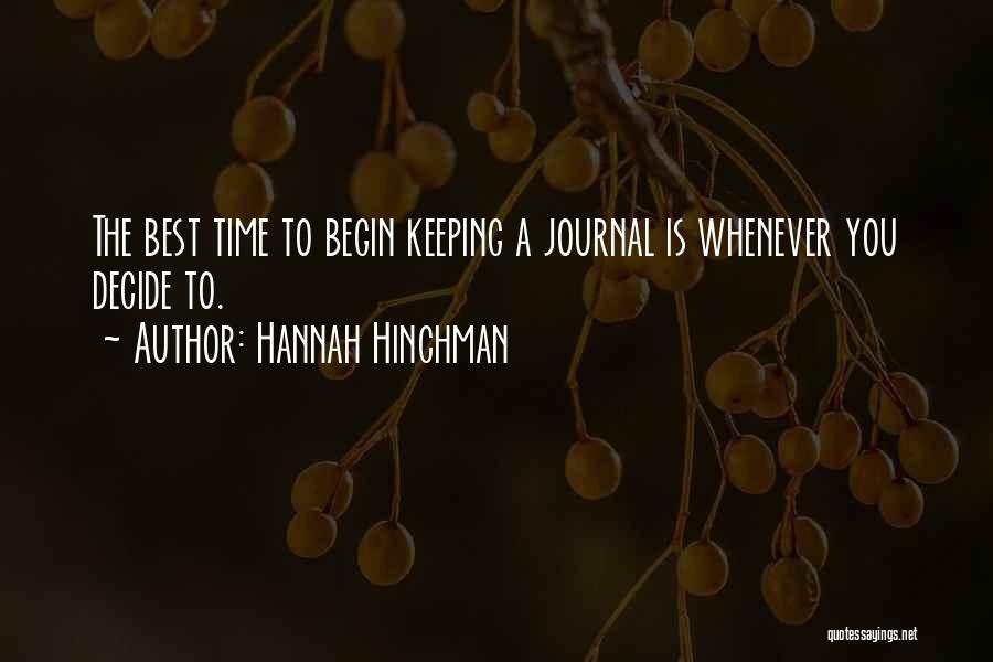 Best Hannah Quotes By Hannah Hinchman