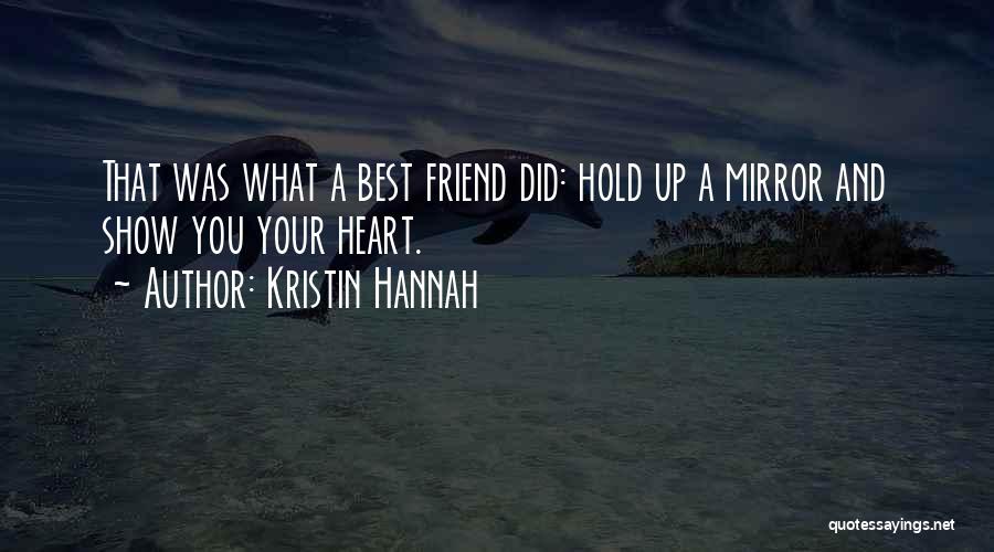 Best Hannah Quotes By Kristin Hannah