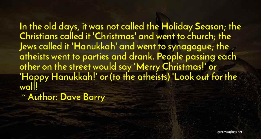 Best Hanukkah Quotes By Dave Barry