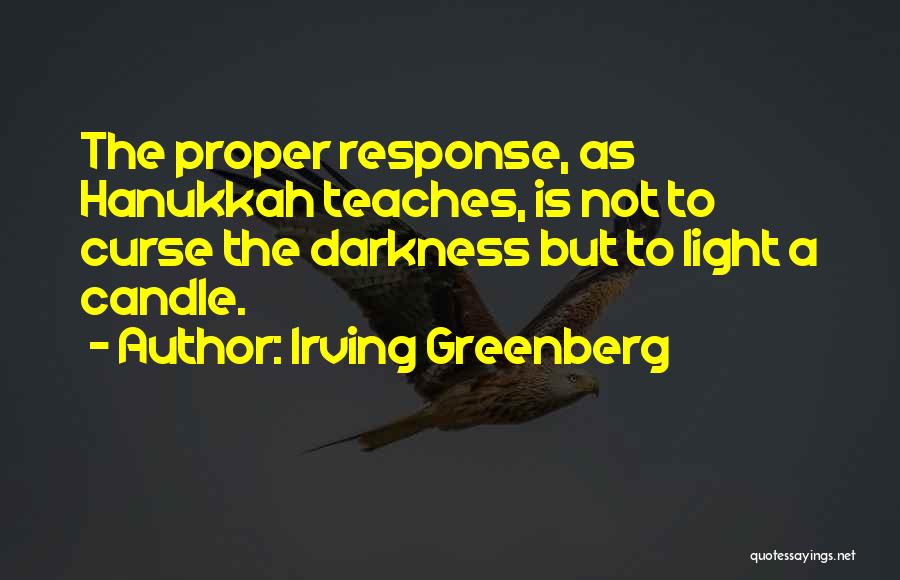 Best Hanukkah Quotes By Irving Greenberg