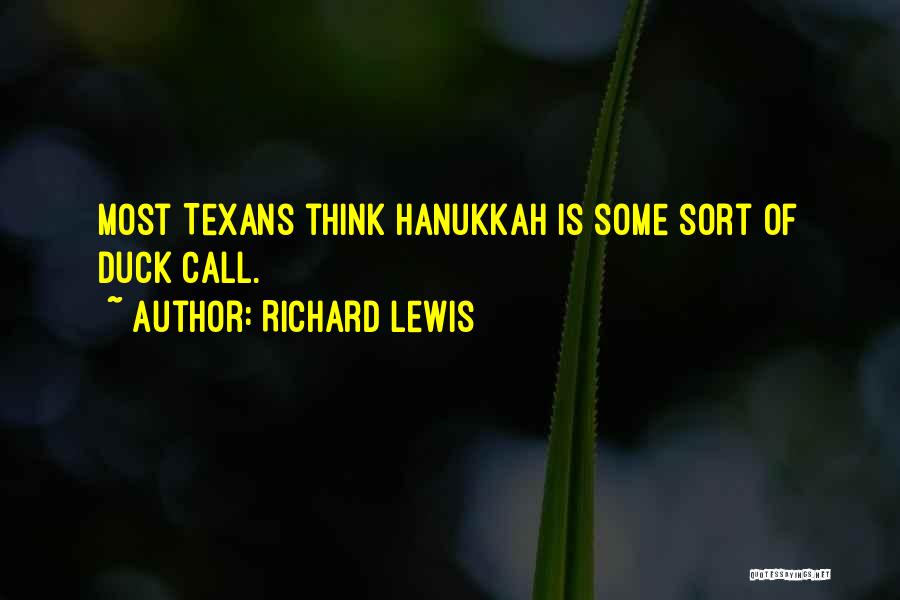 Best Hanukkah Quotes By Richard Lewis