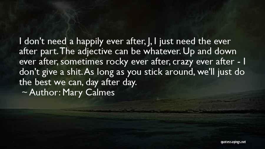 Best Happily Quotes By Mary Calmes