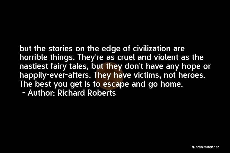 Best Happily Quotes By Richard Roberts