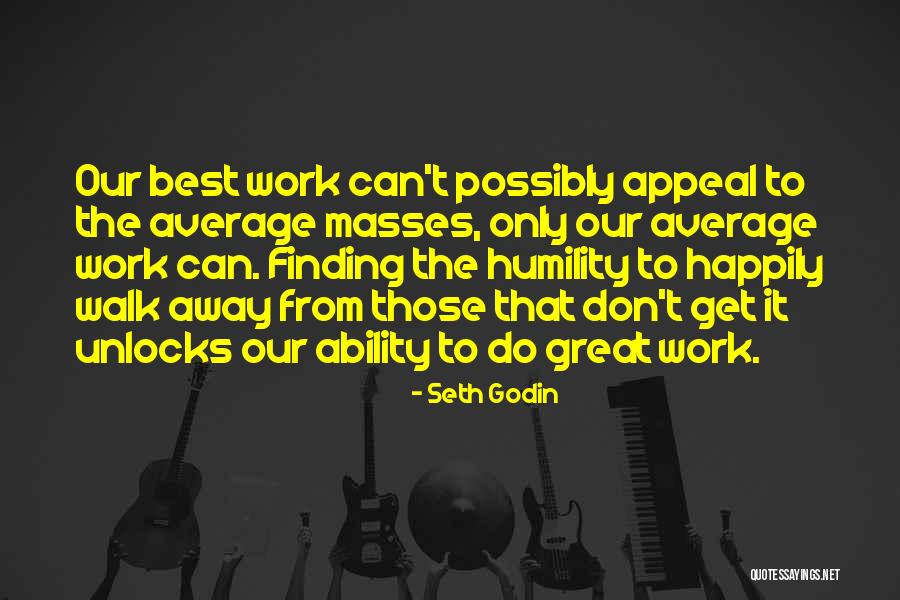 Best Happily Quotes By Seth Godin