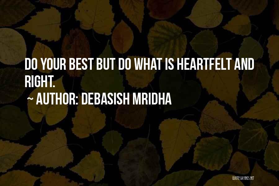 Best Happiness And Life Quotes By Debasish Mridha