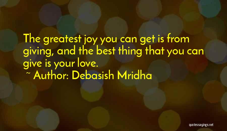 Best Happiness And Life Quotes By Debasish Mridha