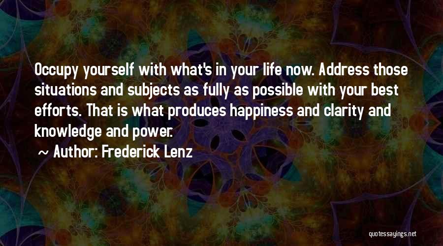 Best Happiness And Life Quotes By Frederick Lenz