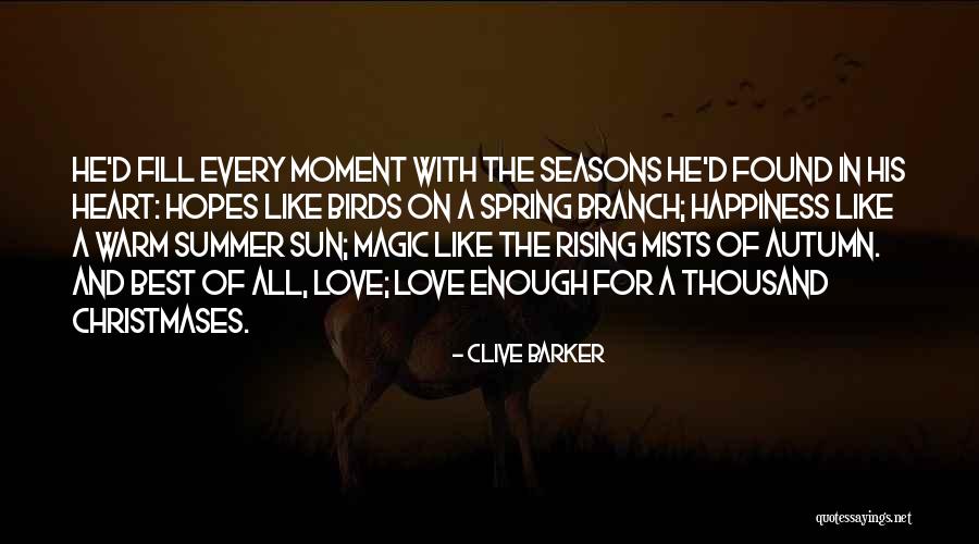 Best Happiness Quotes By Clive Barker