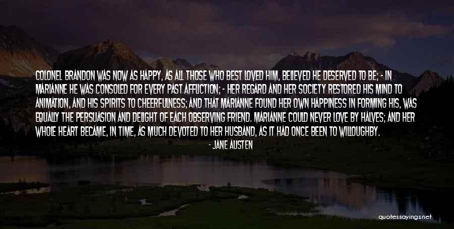 Best Happiness Quotes By Jane Austen