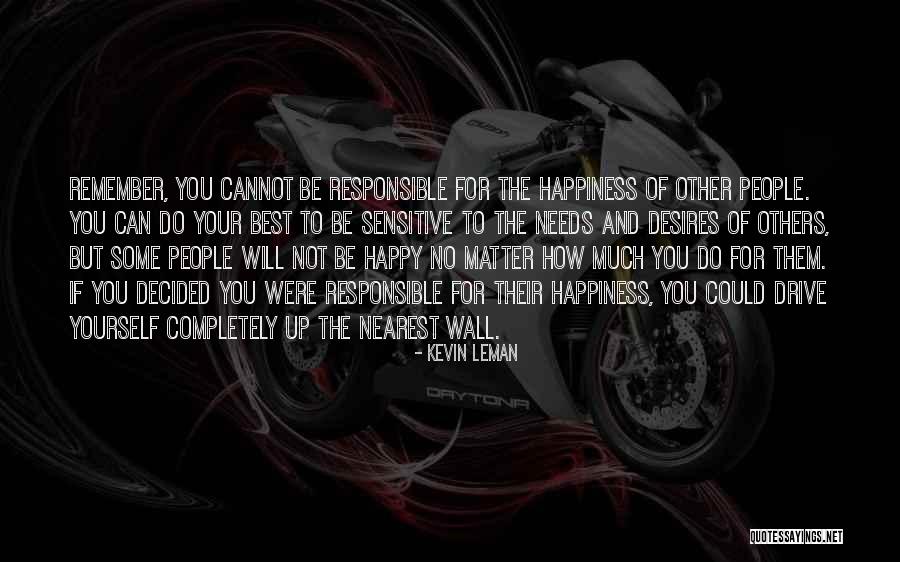 Best Happiness Quotes By Kevin Leman