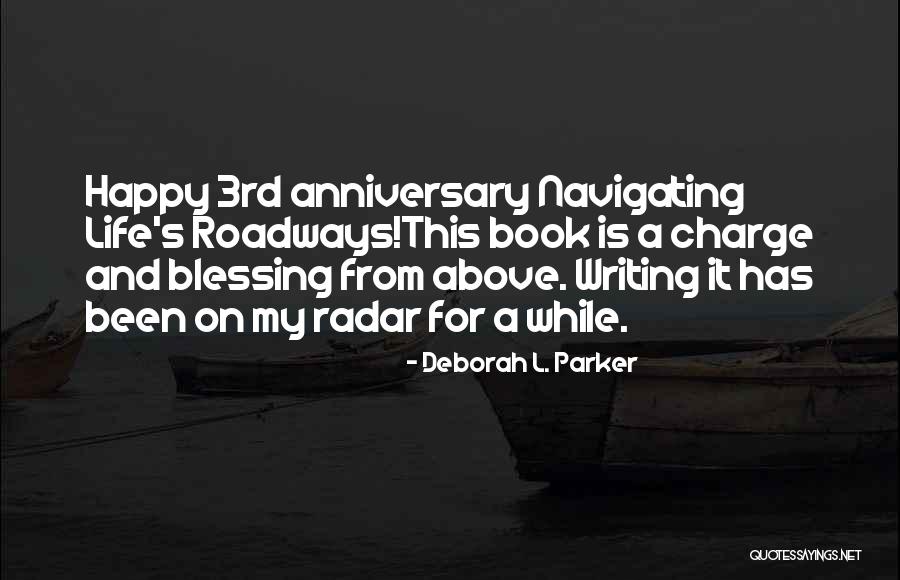 Best Happy Anniversary Quotes By Deborah L. Parker