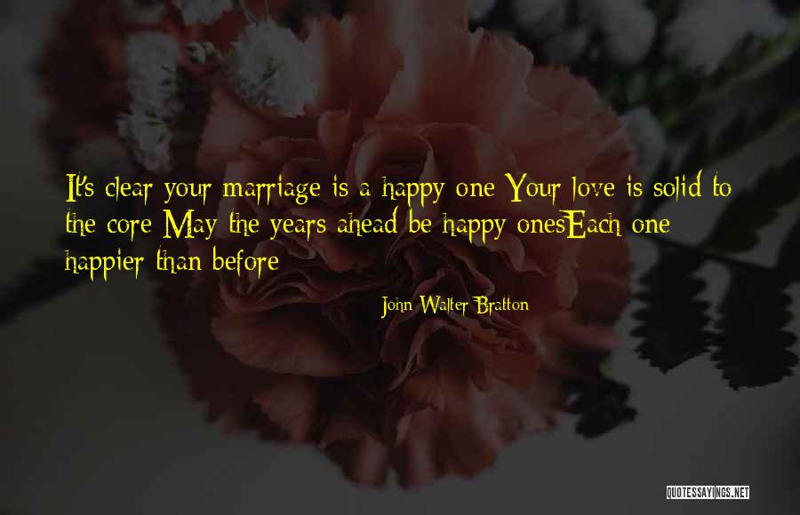 Best Happy Anniversary Quotes By John Walter Bratton