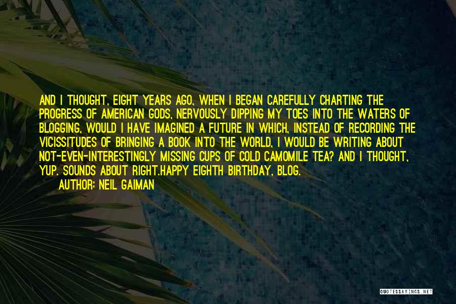 Best Happy Birthday Quotes By Neil Gaiman