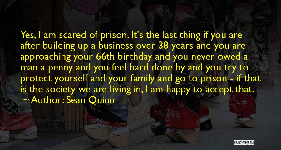 Best Happy Birthday Quotes By Sean Quinn