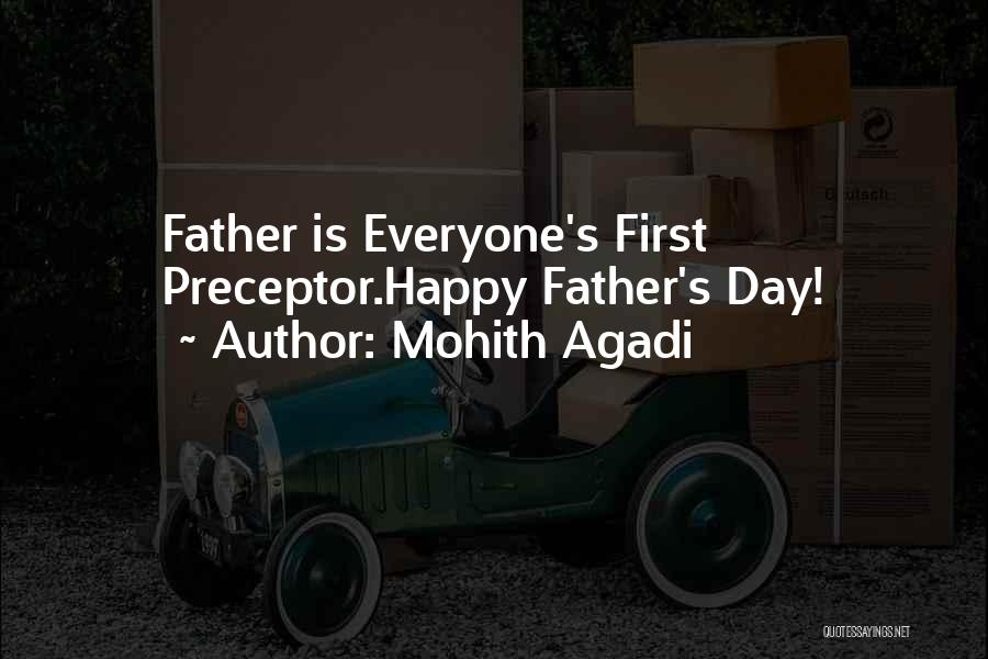 Best Happy Fathers Day Quotes By Mohith Agadi