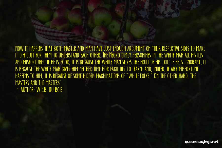 Best Happy Fathers Day Quotes By W.E.B. Du Bois