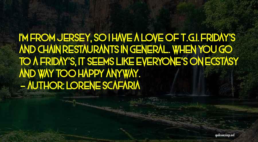 Best Happy Friday Quotes By Lorene Scafaria