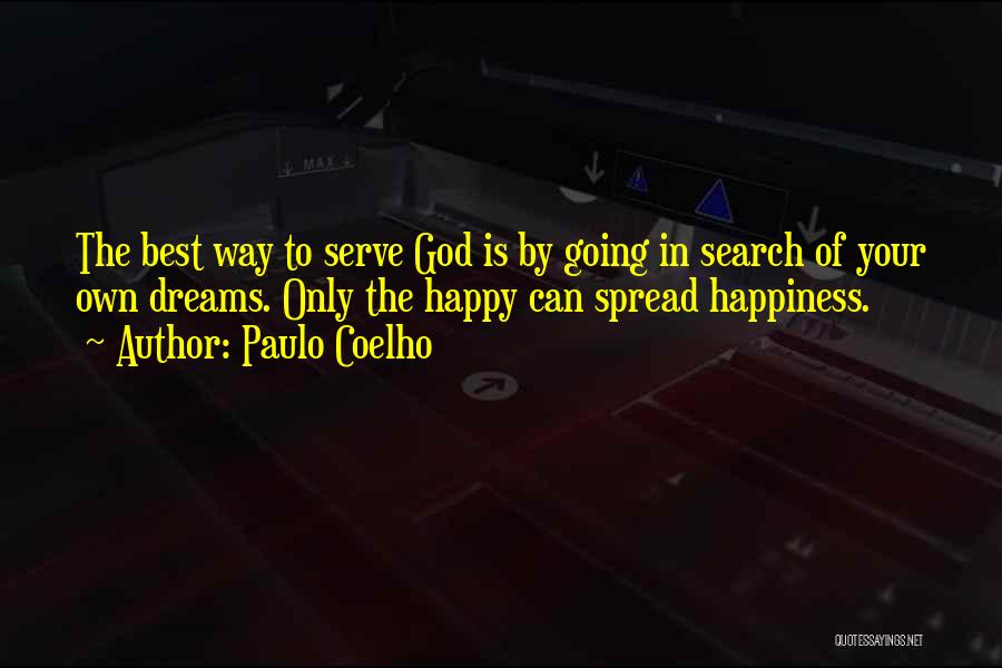 Best Happy Life Quotes By Paulo Coelho