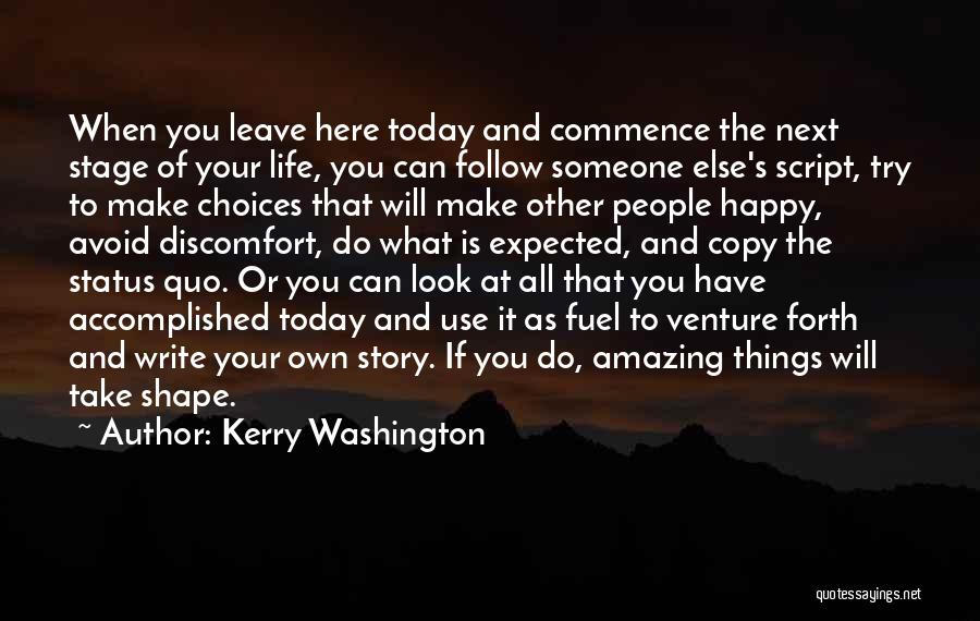 Best Happy Status And Quotes By Kerry Washington