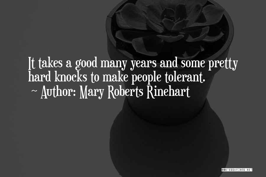 Best Hard Knocks Quotes By Mary Roberts Rinehart