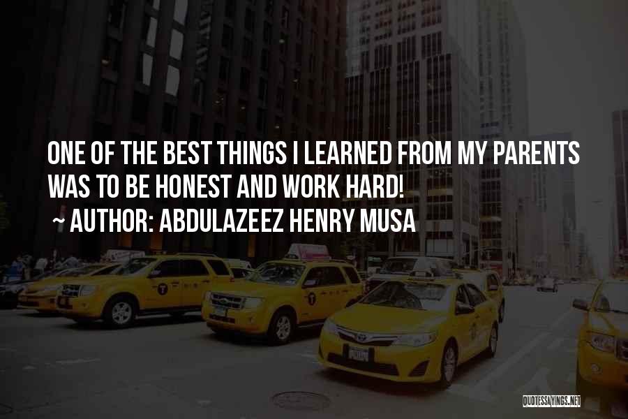 Best Hard Work Motivational Quotes By Abdulazeez Henry Musa