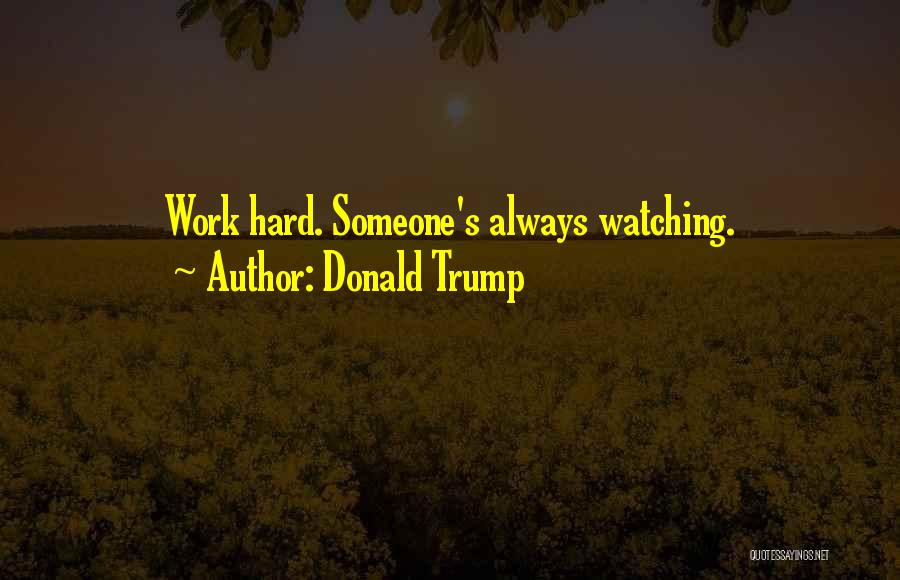 Best Hard Work Motivational Quotes By Donald Trump