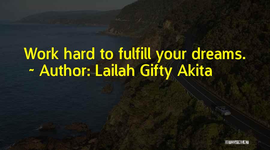 Best Hard Work Motivational Quotes By Lailah Gifty Akita